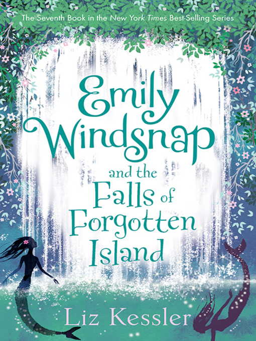 Title details for Emily Windsnap and the Falls of Forgotten Island by Liz Kessler - Wait list